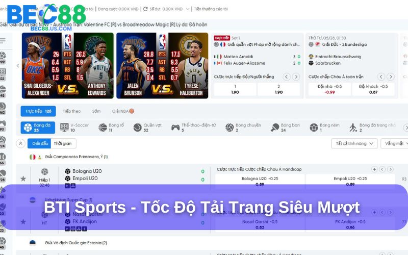 BTI Sports – Game thể thao đa dạng, hấp dẫn mọi game thủ 3 BTI Sports được người chơi đánh giá cao bởi tốc độ siêu mượt